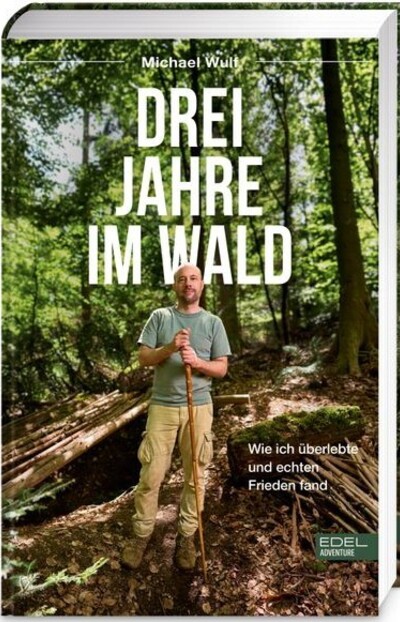 Drei Jahre im Wald2